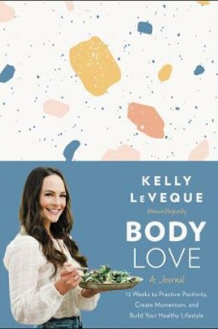 Cover of Body Love: A Journal