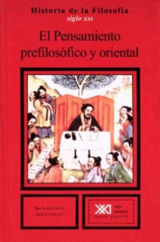 Cover of Historia de La Filosofia 1 El Pensamiento Prefilosofico y Oriental