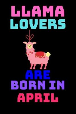 Book cover for llama lovers are born in April