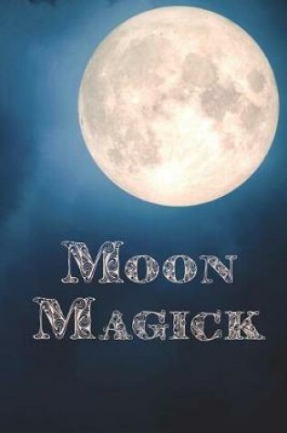 Cover of Moon Magick