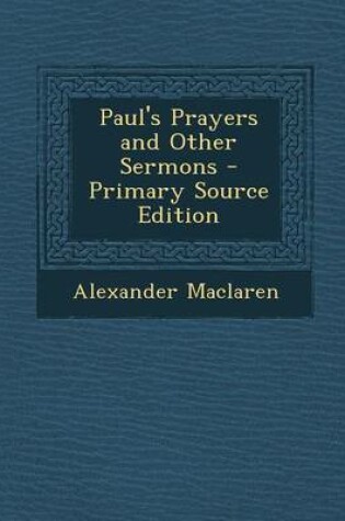 Cover of Paul's Prayers and Other Sermons
