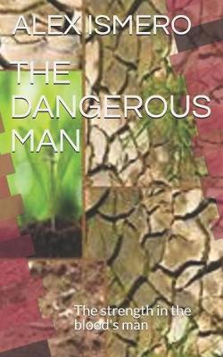 Book cover for The Dangerous Man