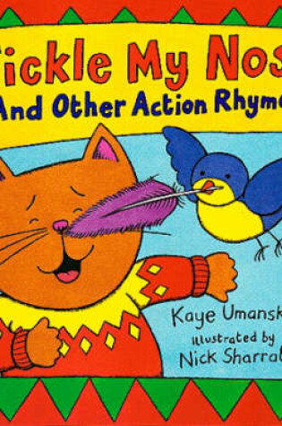 Cover of Tickle My Nose and Other Action Rhymes