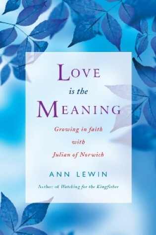 Cover of Love is the Meaning