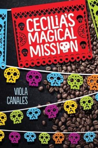 Cover of Cecilia's Magical Mission