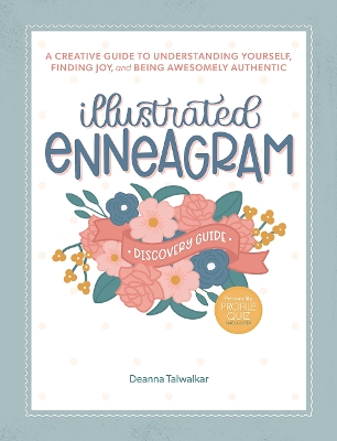 Book cover for Illustrated Enneagram: A Creative Guide to Understanding Yourself, Finding Joy & Being Awesomely Authentic