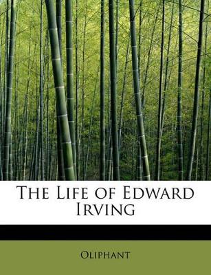 Book cover for The Life of Edward Irving