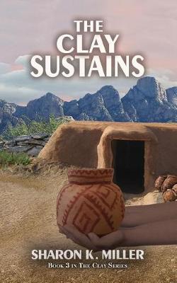 Book cover for The Clay Sustains