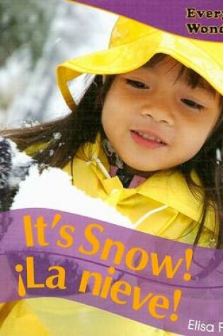 Cover of It's Snow! / ¡La Nieve!