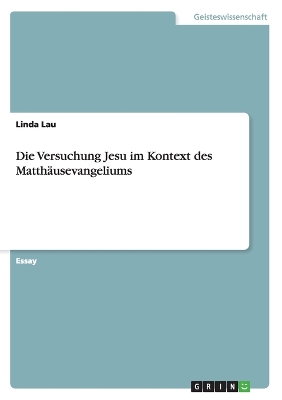 Book cover for Die Versuchung Jesu im Kontext des Matthausevangeliums