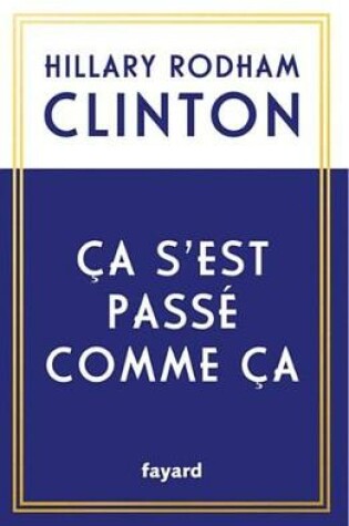 Cover of CA S'Est Passe Comme CA