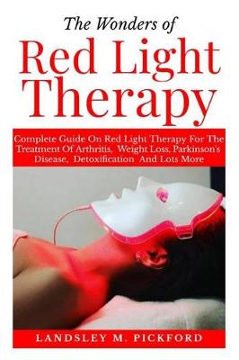 Cover of The Wonders of Red Light Therapy