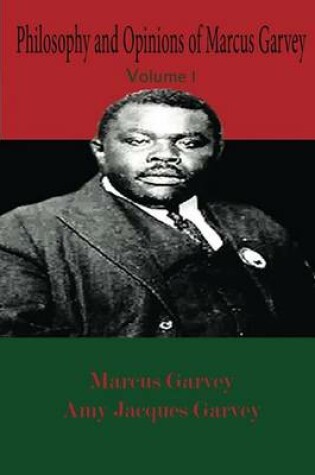 Cover of Philosophy and Opinions of Marcus Garvey Volume I