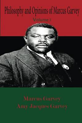 Book cover for Philosophy and Opinions of Marcus Garvey Volume I