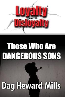 Book cover for Those Who Are Dangerous Sons