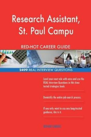 Cover of Research Assistant, St. Paul Campu RED-HOT Career; 2499 REAL Interview Questions