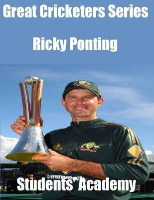 Book cover for Great Cricketers Series: Ricky Ponting