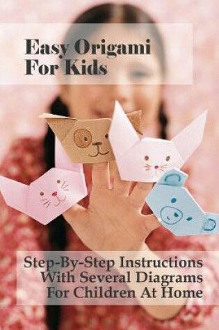 Cover of Easy Origami For Kids