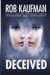 Book cover for DECEIVED (Justin Wright Suspense Series - Book 5)