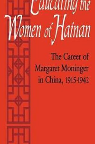 Cover of Educating the Women of Hainan