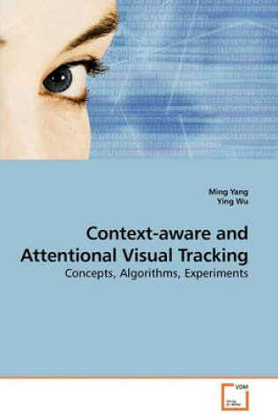 Cover of Context-aware and Attentional Visual Tracking