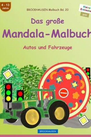 Cover of BROCKHAUSEN Malbuch Bd. 20 - Das große Mandala-Malbuch