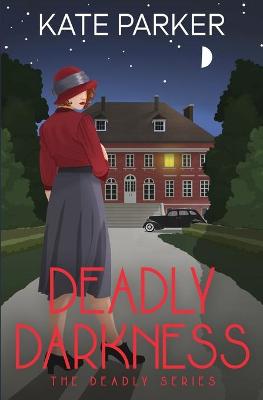 Book cover for Deadly Darkness