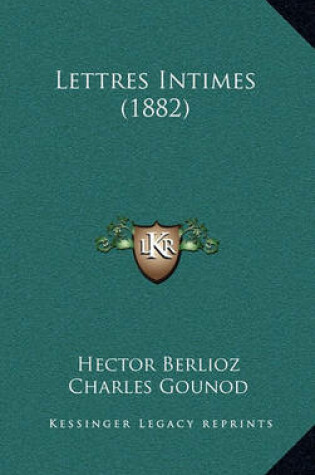 Cover of Lettres Intimes (1882)