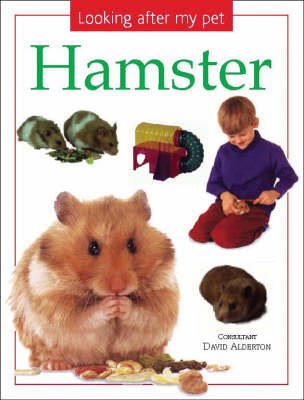 Cover of Looking After My Pet Hamster