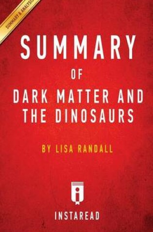 Cover of Summary of Dark Matter and the Dinosaurs