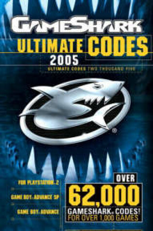 Cover of GameShark™ Ultimate Codes 2005