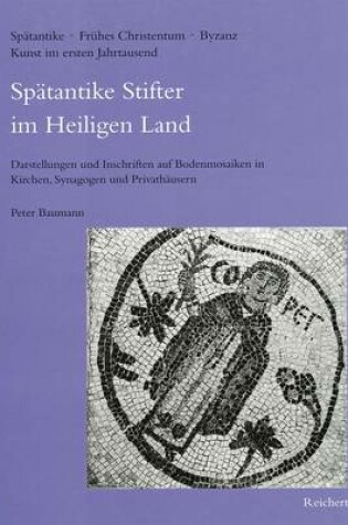 Cover of Spatantike Stifter Im Heiligen Land