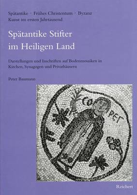 Book cover for Spatantike Stifter Im Heiligen Land