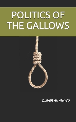 Book cover for Politics of the Gallows