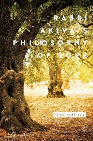 Cover of Rabbi Akiva's Philosophy of Love