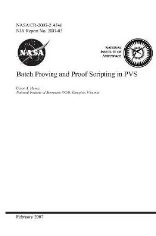 Cover of Batch Proving and Proof Scripting in PVS