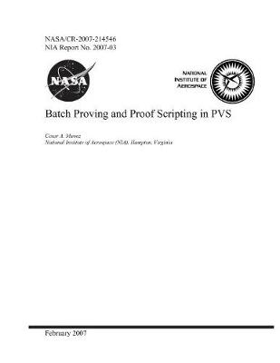 Book cover for Batch Proving and Proof Scripting in PVS