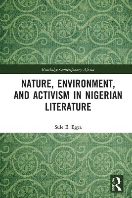 Book cover for Nature, Environment, and Activism in Nigerian Literature