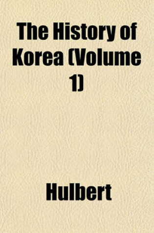 Cover of The History of Korea (Volume 1)