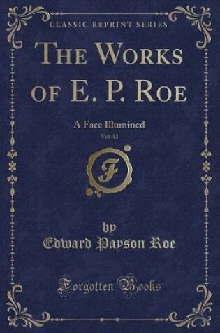 Cover of The Works of E. P. Roe, Vol. 12