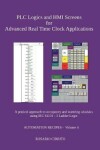 Book cover for Plc Logics and Hmi Screens for Advanced Real Time Clock Automation