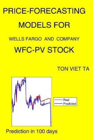 Cover of Price-Forecasting Models for Wells Fargo and Company WFC-PV Stock