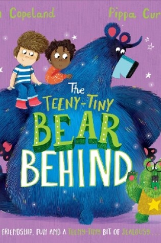 Cover of The Bear Behind: The Teeny-Tiny Bear Behind