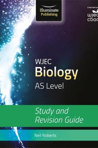 Cover of WJEC Biology for AS Level: Study and Revision Guide