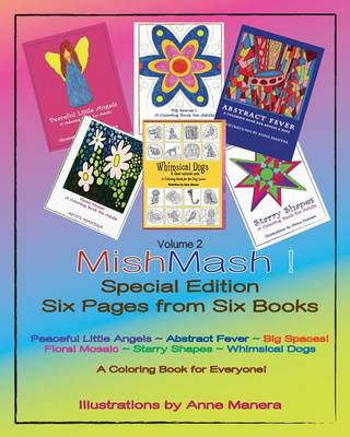 Book cover for MishMash! Coloring Book for Everyone Special Edition Six Pages from Six Books Volume 2