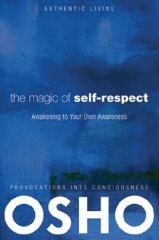 Cover of The Magic of Self-Respect
