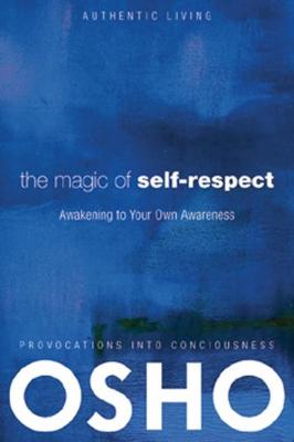 Book cover for The Magic of Self-Respect