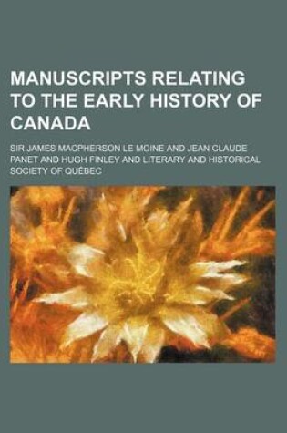 Cover of Manuscripts Relating to the Early History of Canada