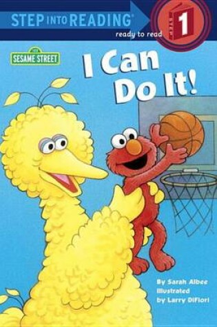 Cover of I Can Do It! (Sesame Street)