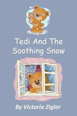 Book cover for Tedi And The Soothing Snow